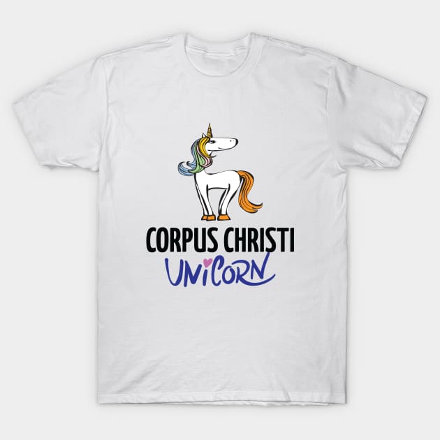Corpus Christi Unicorn T-Shirt by ProjectX23